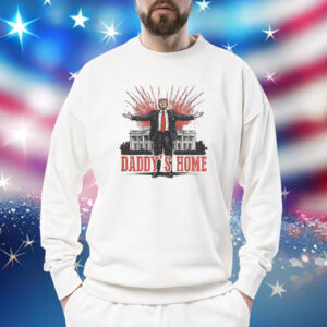 Daddys Home White House Pink Trump MAGA T-Shirt