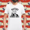 Donald Trump Haters Gonna Hate Shirt