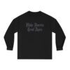 Elon Musk Gothic Dark MAGA Long Sleeve
