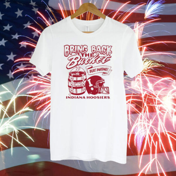 Hoosiers Bring Back The Bucket Beat Purdue Shirt