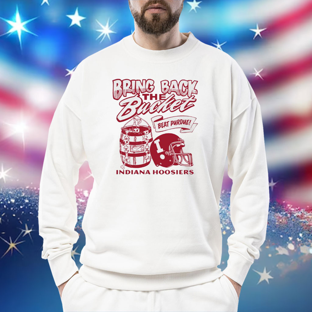 Hoosiers Bring Back The Bucket Beat Purdue Shirt