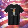 I'm Just A Chill Trump Funny Meme Shirt