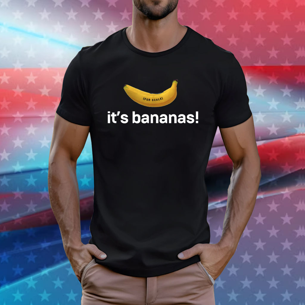 It's bananas (For Scale) Starship Shirt