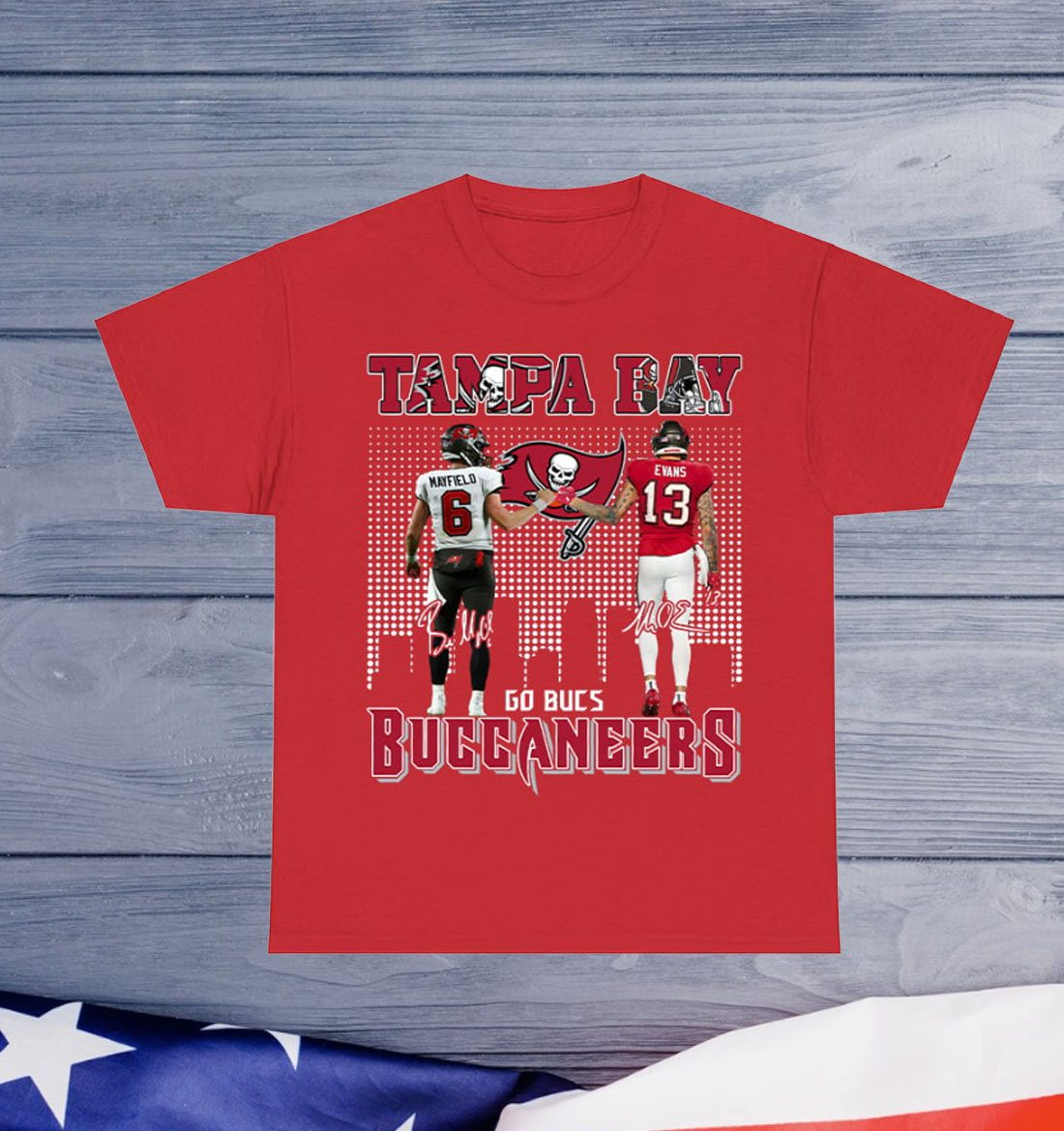 Mayfield Evans Go Bucs Shirt