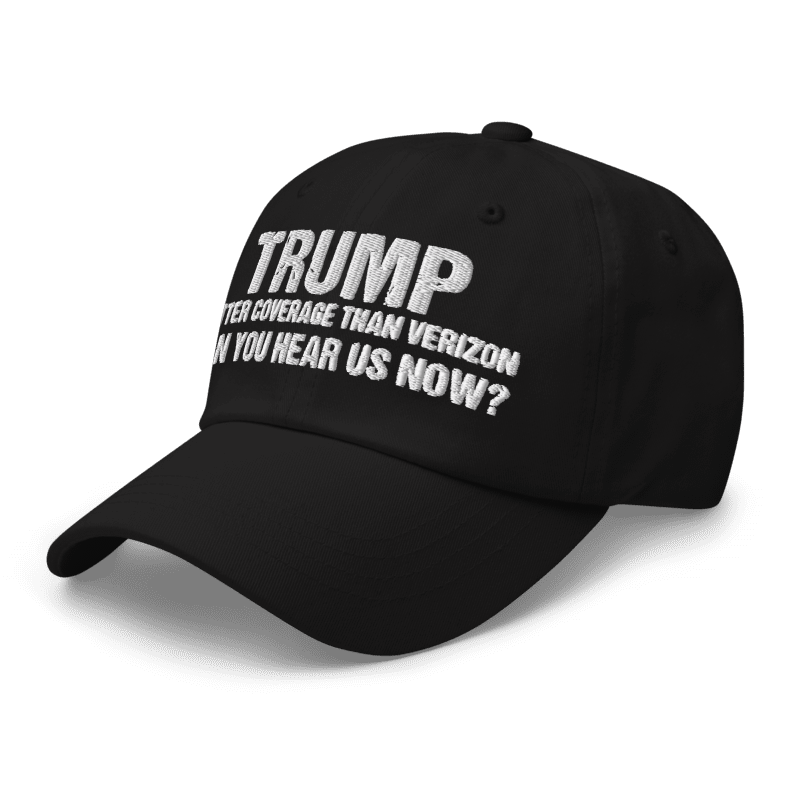 Trump Better Coverage Than Verizon Hat
