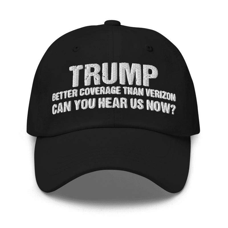 Trump Better Coverage Than Verizon Hat