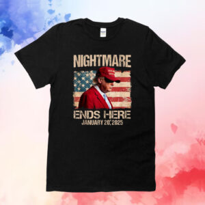 Trump Inauguration Day, End of a Nightmare 2025 Trump 47th Shirt