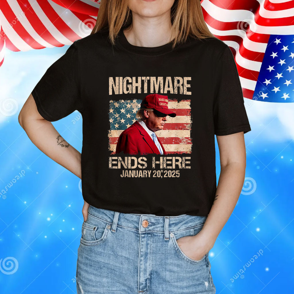 Trump Inauguration Day, End of a Nightmare 2025 Trump 47th Shirt