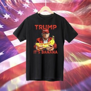 Trump It's Banana (For Scale) Starship Shirt
