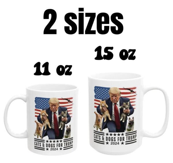 Trump Mug Funny Donald Trump 2024 Mug Cats and Dogs for Trump MAGA Coffee Mug