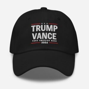 Trump Vance Hat, Trump Vance 2024 Dad Hat, Take America Back Election Day Cap