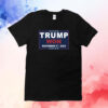 Trump Won November 5, 2024 Shirt