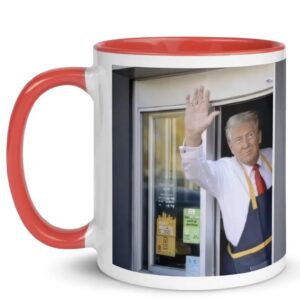 Trump Working Fast Food Trump McDonalds Mug