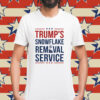 Trump's Snowflake Removal Satire Political Humor Shirt
