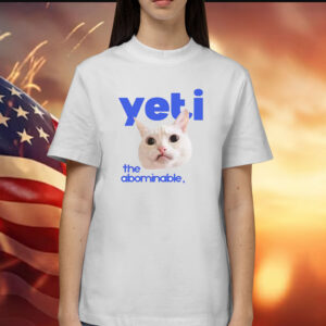 Yeti The Abominable No Boit Shirt