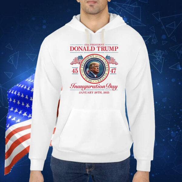 47th President Donald Trump 45 47 Inauguration Day Shirt