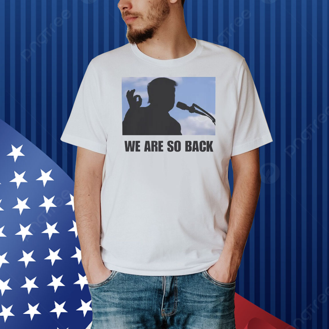 Donald Trump 2025 We Are So Back Shirt