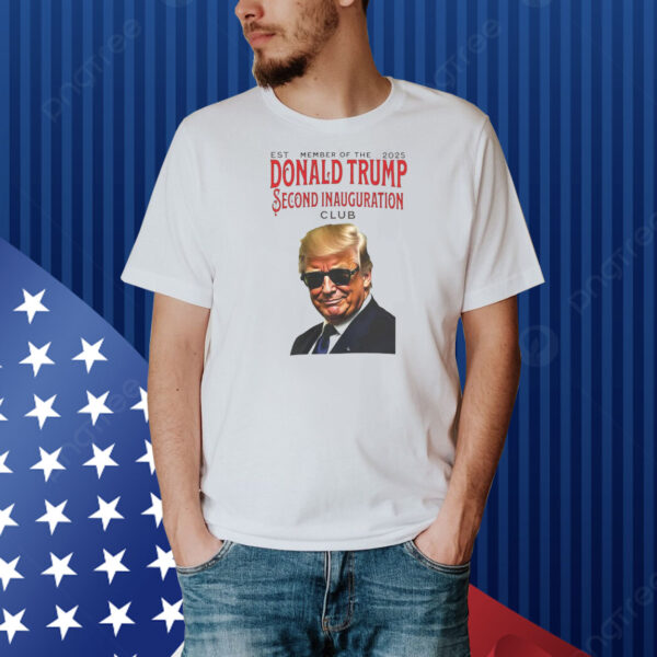 Donald Trump Second Inauguration Club Shirt