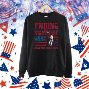 Ending Of A Nightmare January 20th 2025 Shirts