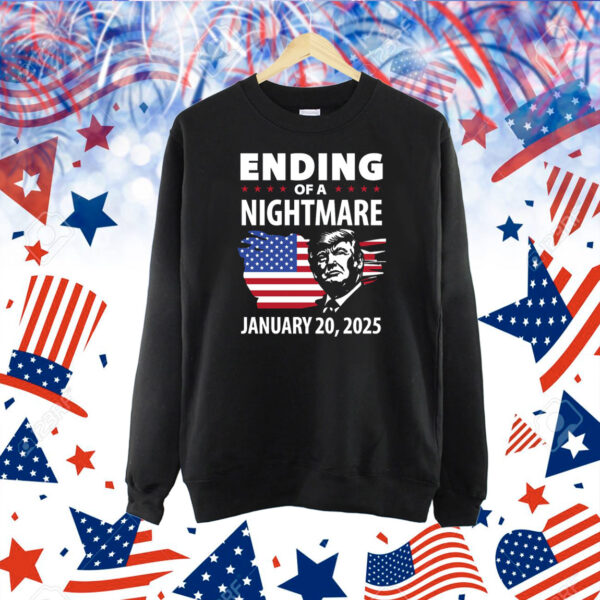Ending Of A Nightmare Trump January 20, 2025 Shirt