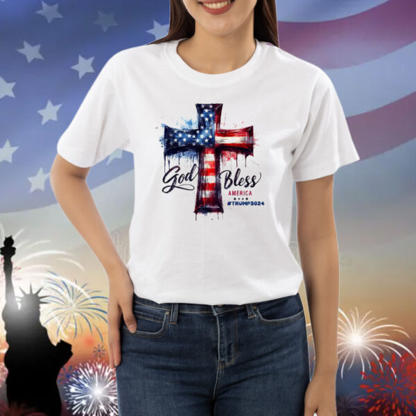 God Bless America Trump 2024 Shirt