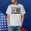 Inauguration Day 47th President Of United States Donald Trump Shirts