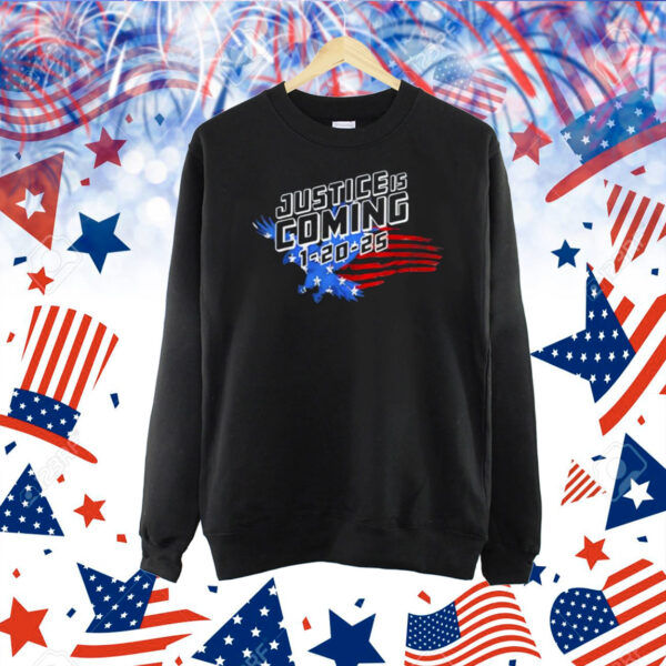 Justice is coming 1-20-25 eagle Trump funny men Shirt