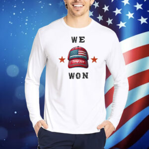 Trump 2024 We Won America Shirt