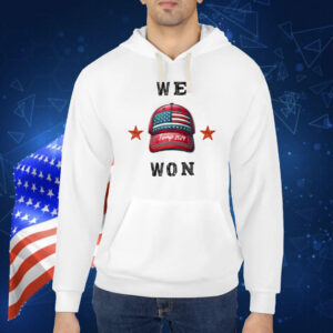 Trump 2024 We Won America Shirt