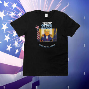 Trump 2025 Draining Thw Swamp T-Shirt