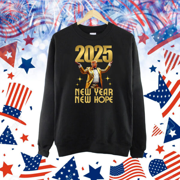 Trump 2025 New Year New Hope Shirt