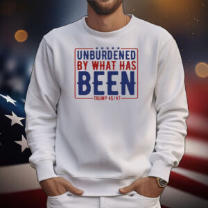 Trump 45 47 America Unburdened By What Has Been T-Shirt