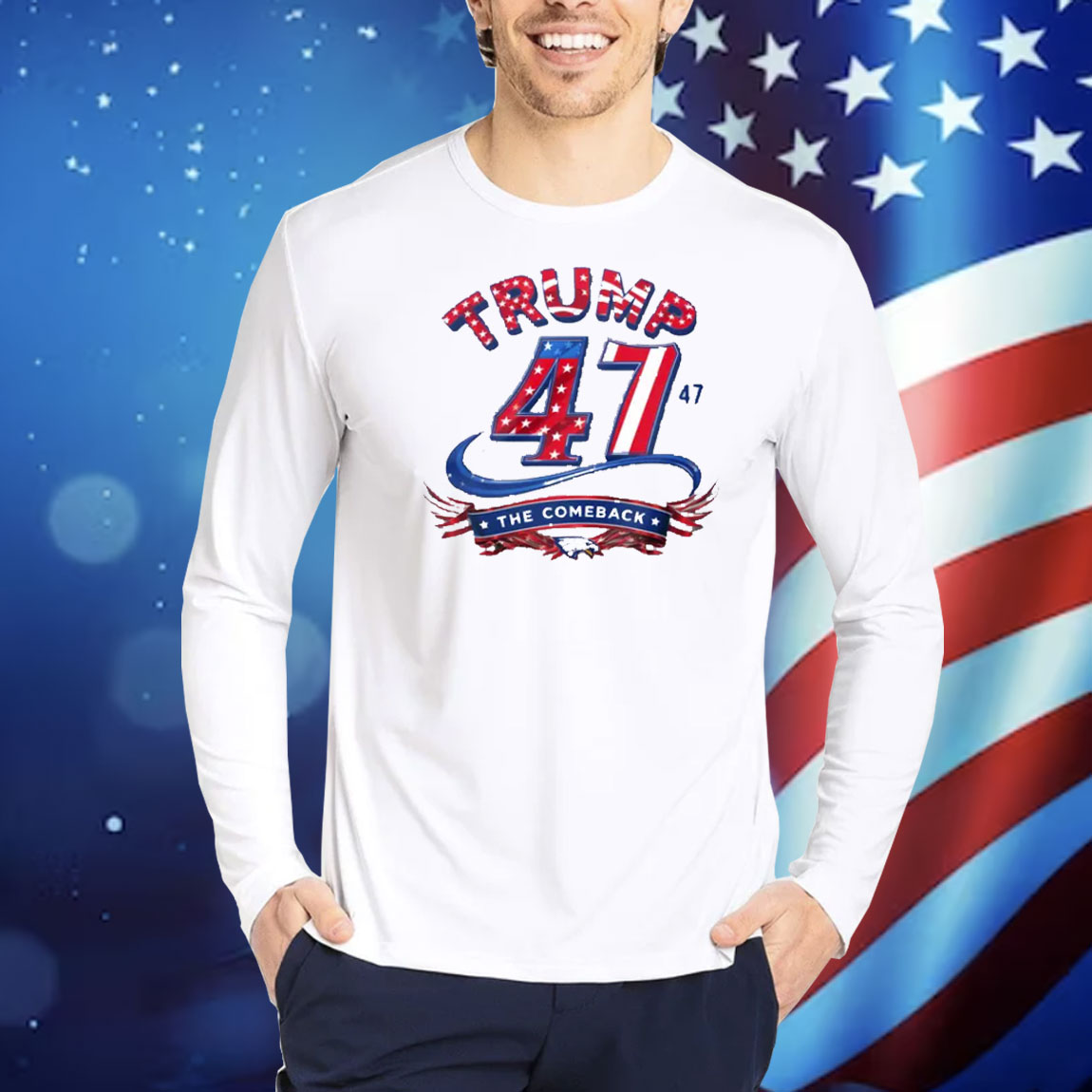 Trump 47 The Comeback Shirt