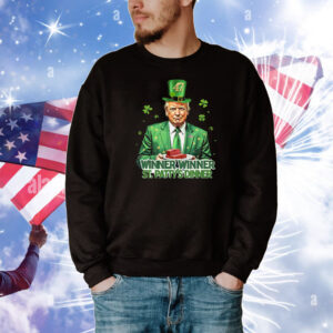 Trump 47 Winner Winner St. Patty's Dinner T-Shirt