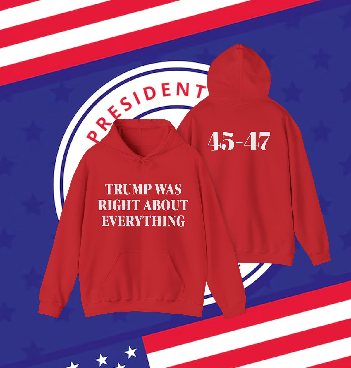 Trump Was Right About Everything Shirt