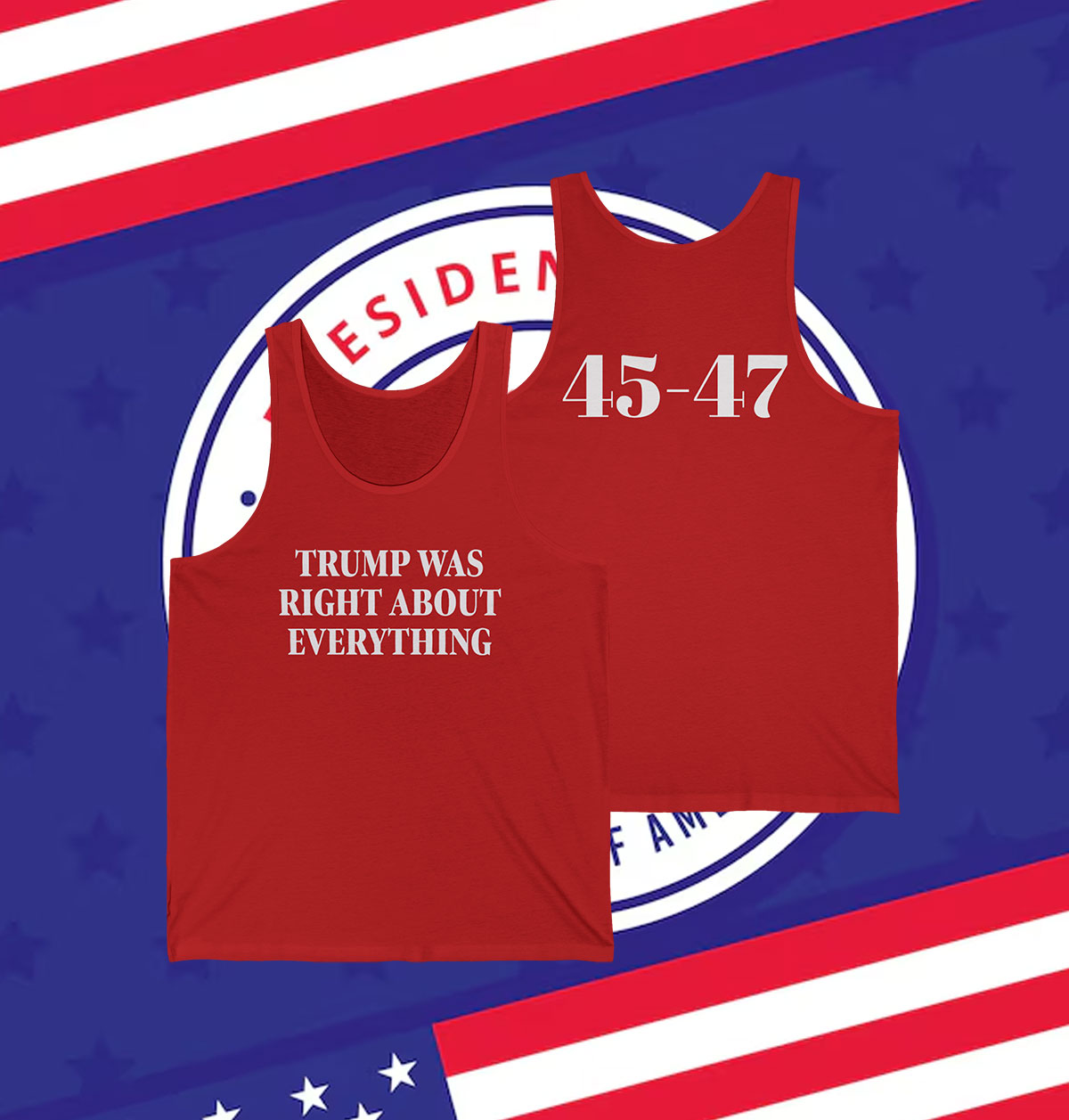 Trump Was Right About Everything Shirt