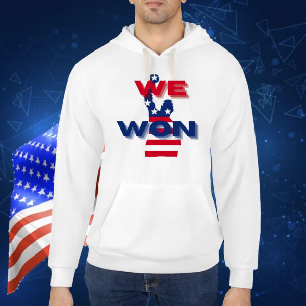 Trump We Won America Shirt