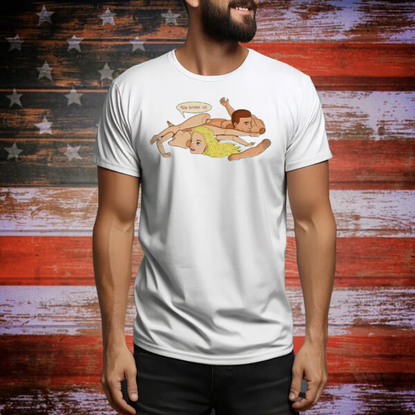 Barbie and Ken we broke up Tee Shirt