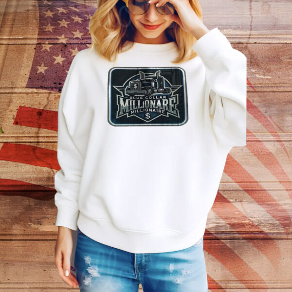 Blue collar millionaire Tee Shirt