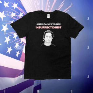 Brandon Straka America’s Favorite Insurrectionist T-Shirt