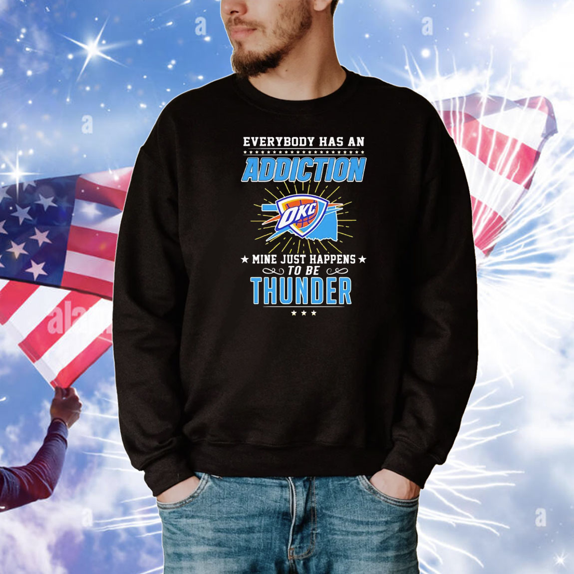 Everybody has an addiction mine just happens to be Oklahoma City Thunder T-Shirt