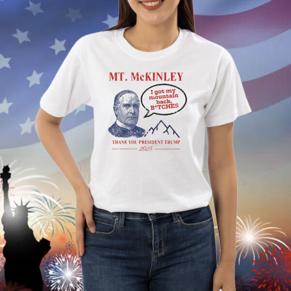 Funny Mt McKinley Thank You President Trump 2025 Shirt