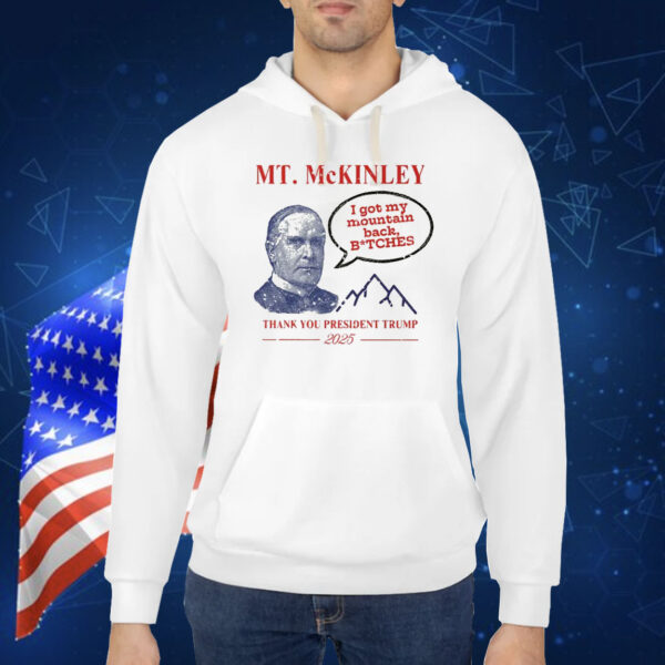 Funny Mt McKinley Thank You President Trump 2025 Shirt