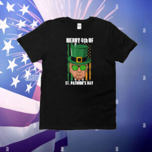 Funny Trump Merry 4th Of St Patrick's Day T-Shirt