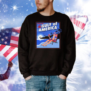 Greeting from the gulf of America T-Shirt