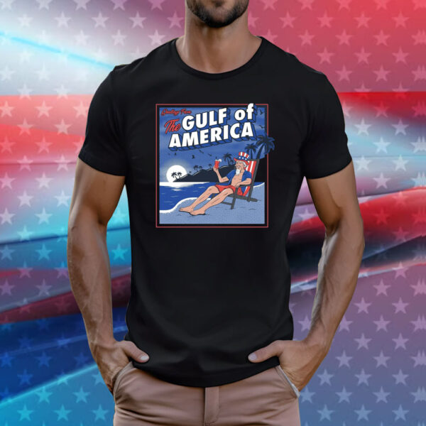 Greetings From The Gulf Of America T-Shirt