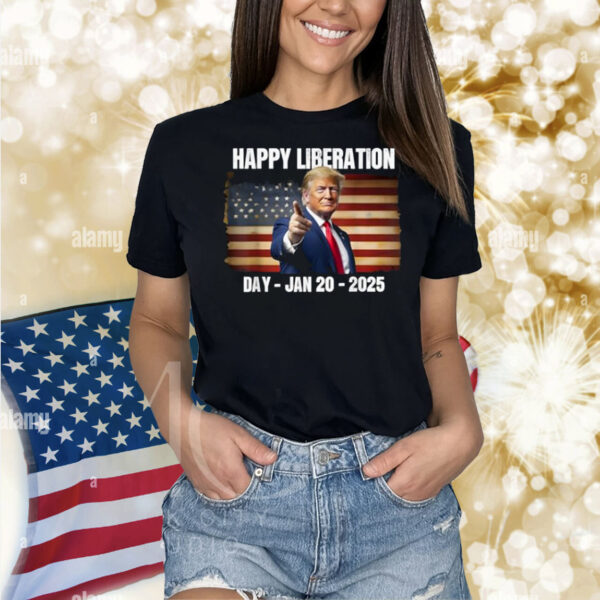 Happy Liberation Day Trump Inauguration Shirt