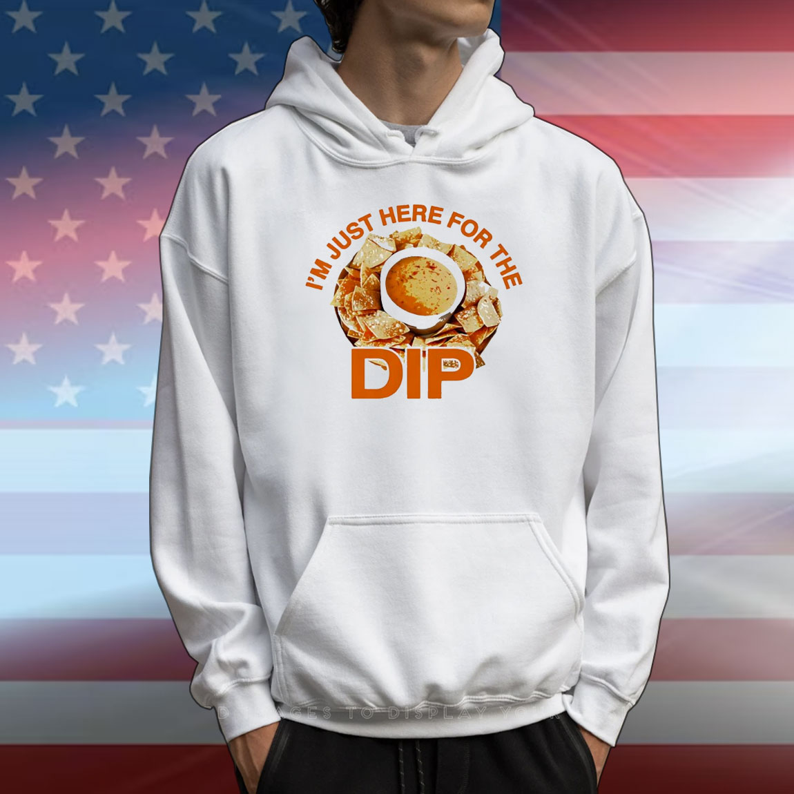 Here for the dip T-Shirt