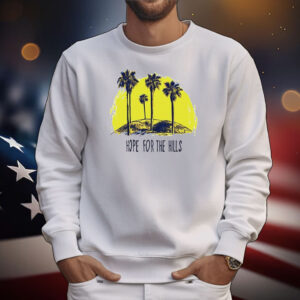 Hope for the hills T-Shirt