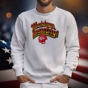 Kansas City Chiefs touchdown Kansas City T-Shirt